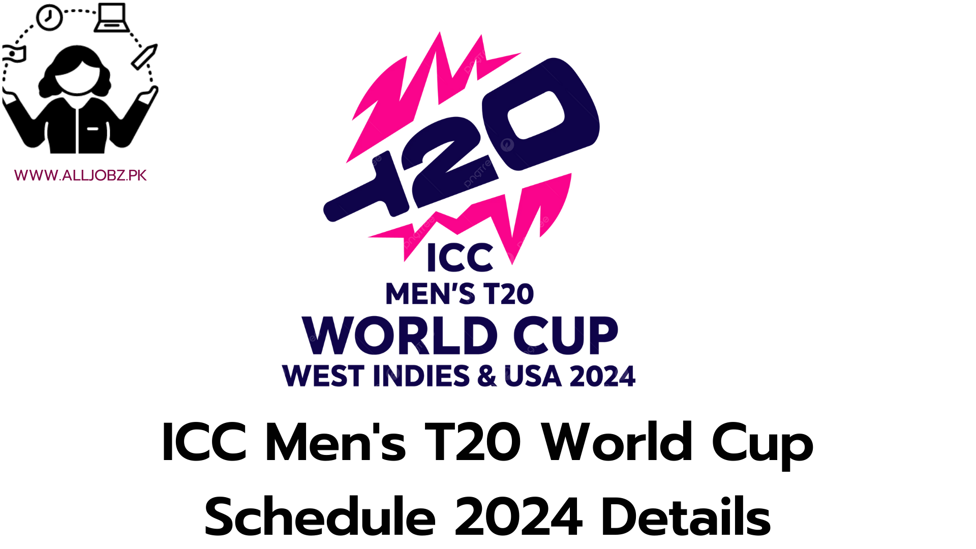 Icc Men'S T20 World Cup Schedule 2024 Details, T20 World Cup 2024 Schedule Cricbuzz, Icc Men'S T20 World Cup Schedule 2024 Venue, Icc Men'S T20 World Cup Schedule 2024 Time, T20 World Cup Match 2024, T20 World Cup 2024 Squad, T20 World Cup 2024 Date, Icc Men'S T20 World Cup Schedule 2024 Pakistan, T20 World Cup 2024 Group