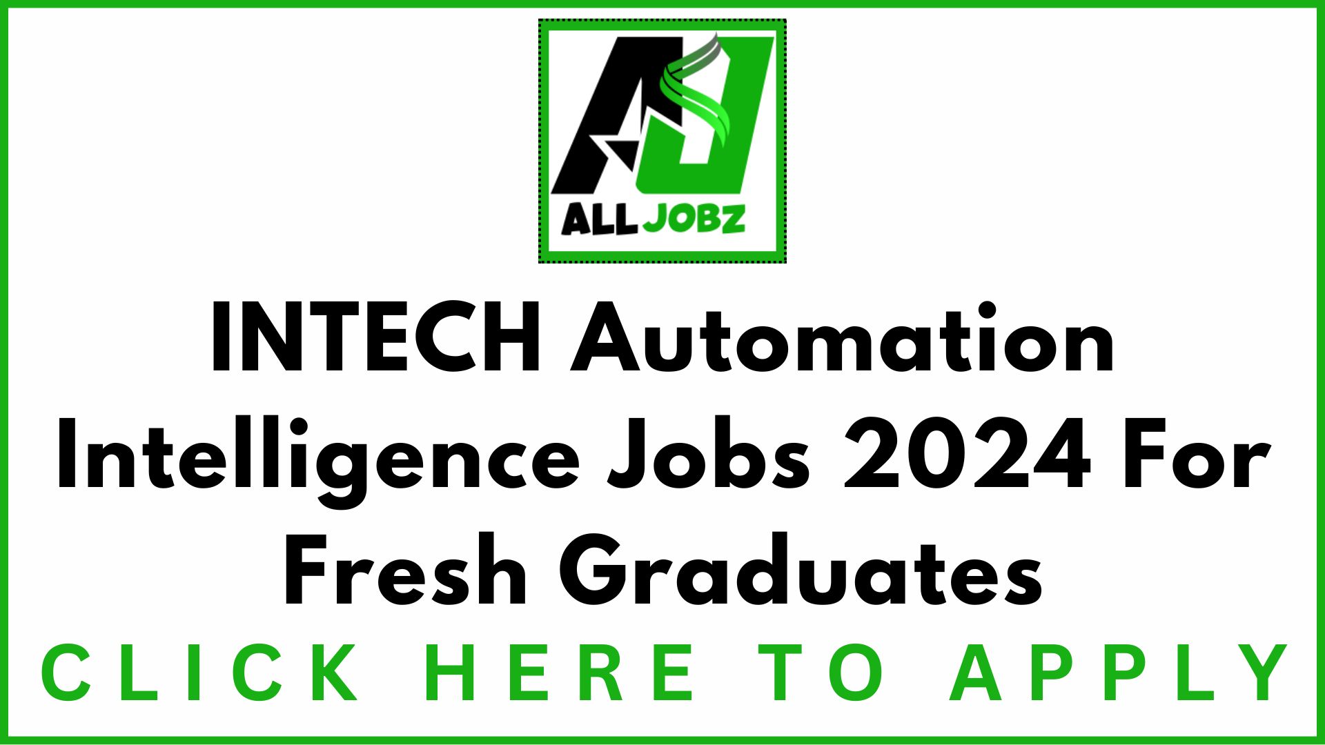 Intech Automation Intelligence Jobs For Fresh Graduates