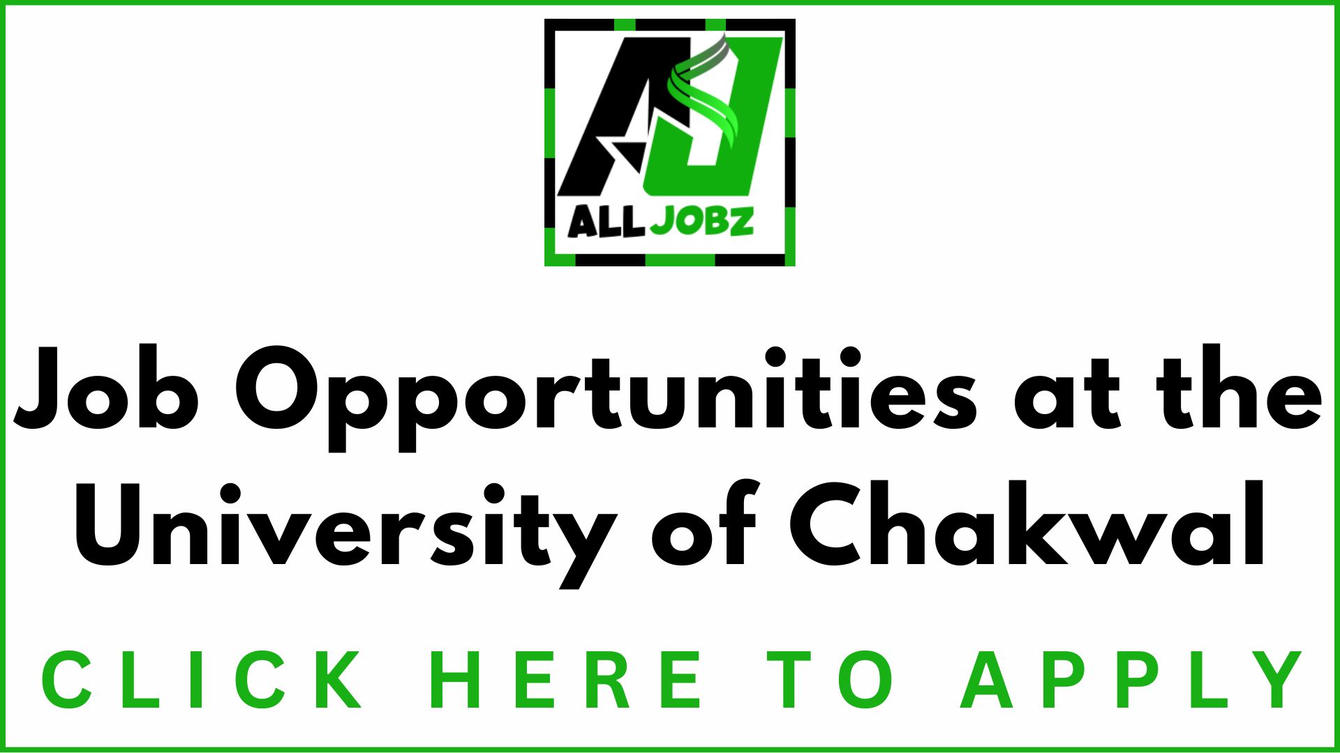 Job Opportunities At The University Of Chakwal