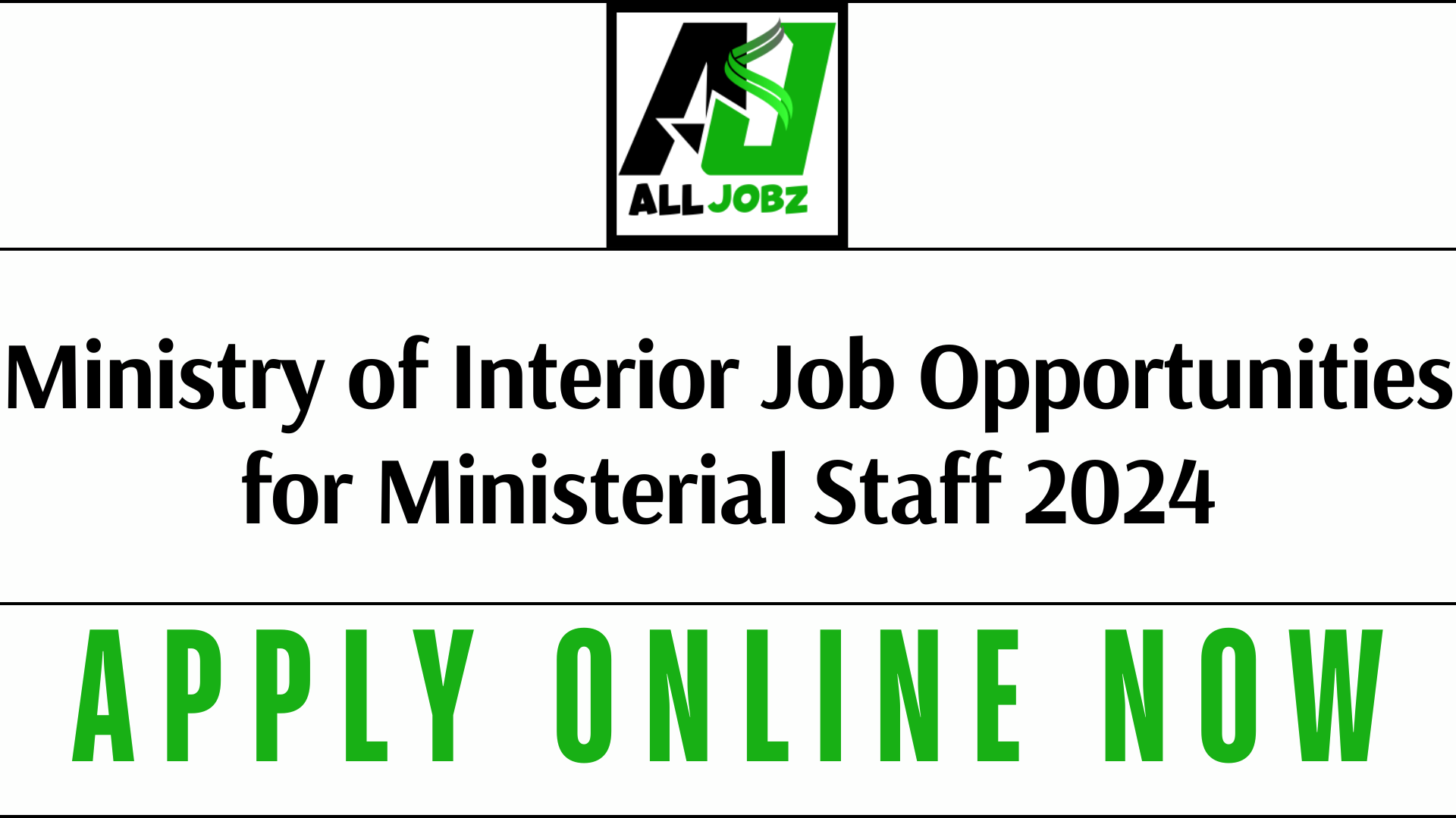 Ministry Of Interior Job Opportunities For Ministerial Staff 2024