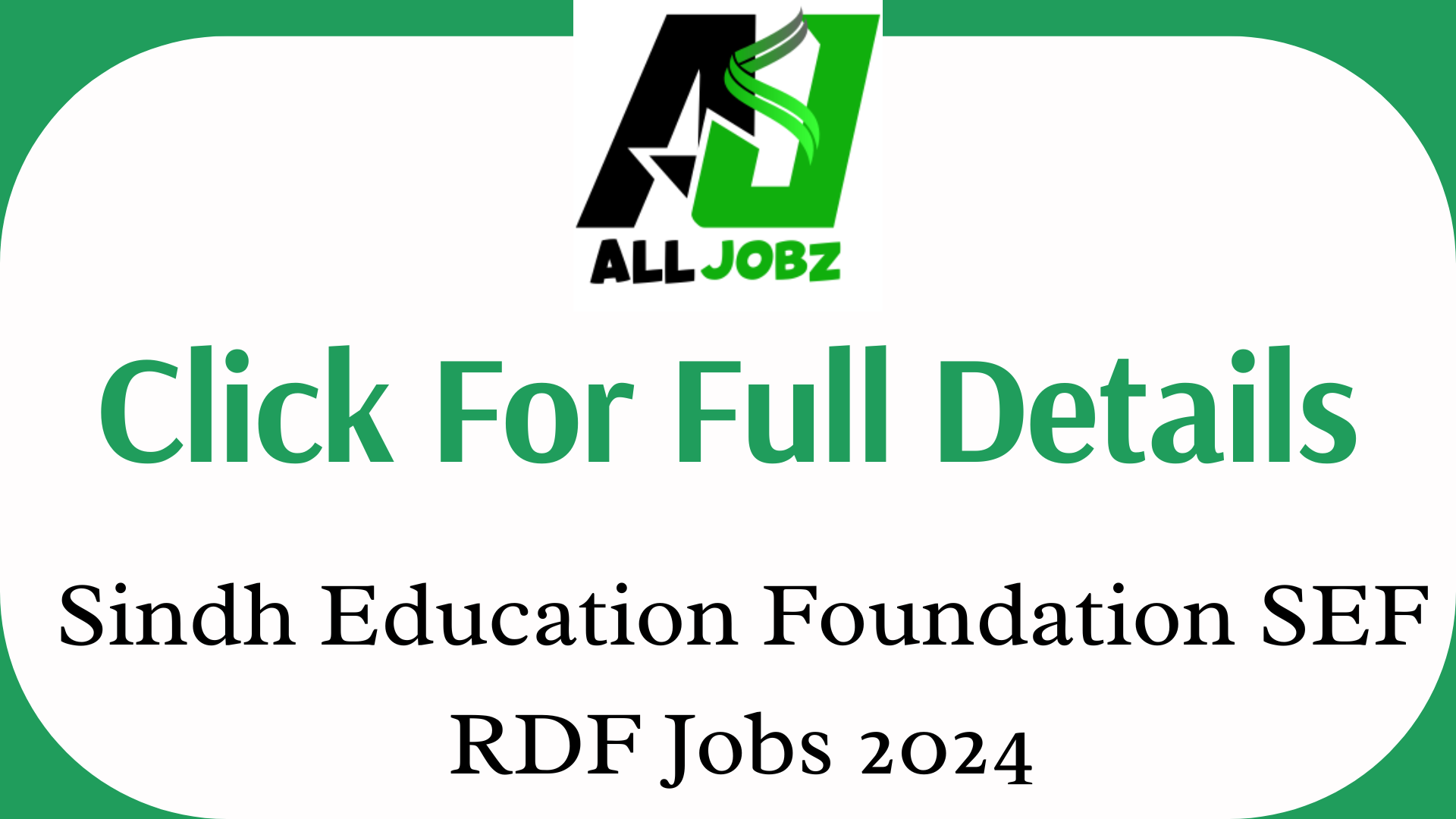 Sindh Education Foundation Teaching And Non Teaching Positions 2024, Sindh Education Foundation Teaching And Non Teaching Positions 2024 Result, Sindh Education Foundation Teaching And Non Teaching Positions 2024 Online, Sindh Education Foundation Teaching And Non Teaching Positions 2024 Last, Sindh Education Foundation Teaching And Non Teaching Positions 2024 Sindh, Sindh Education Foundation Sef Jobs 2024 Salary, Www.sef.org.pk 2024, Sindh Education Foundation Sef Jobs 2024 Last Date, Sindh Education Foundation Sef Jobs 2024 Result, Sindh Education Foundation Sef Jobs 2024 Apply Online, Sindh Education Foundation Sef Jobs 2024 Karachi,