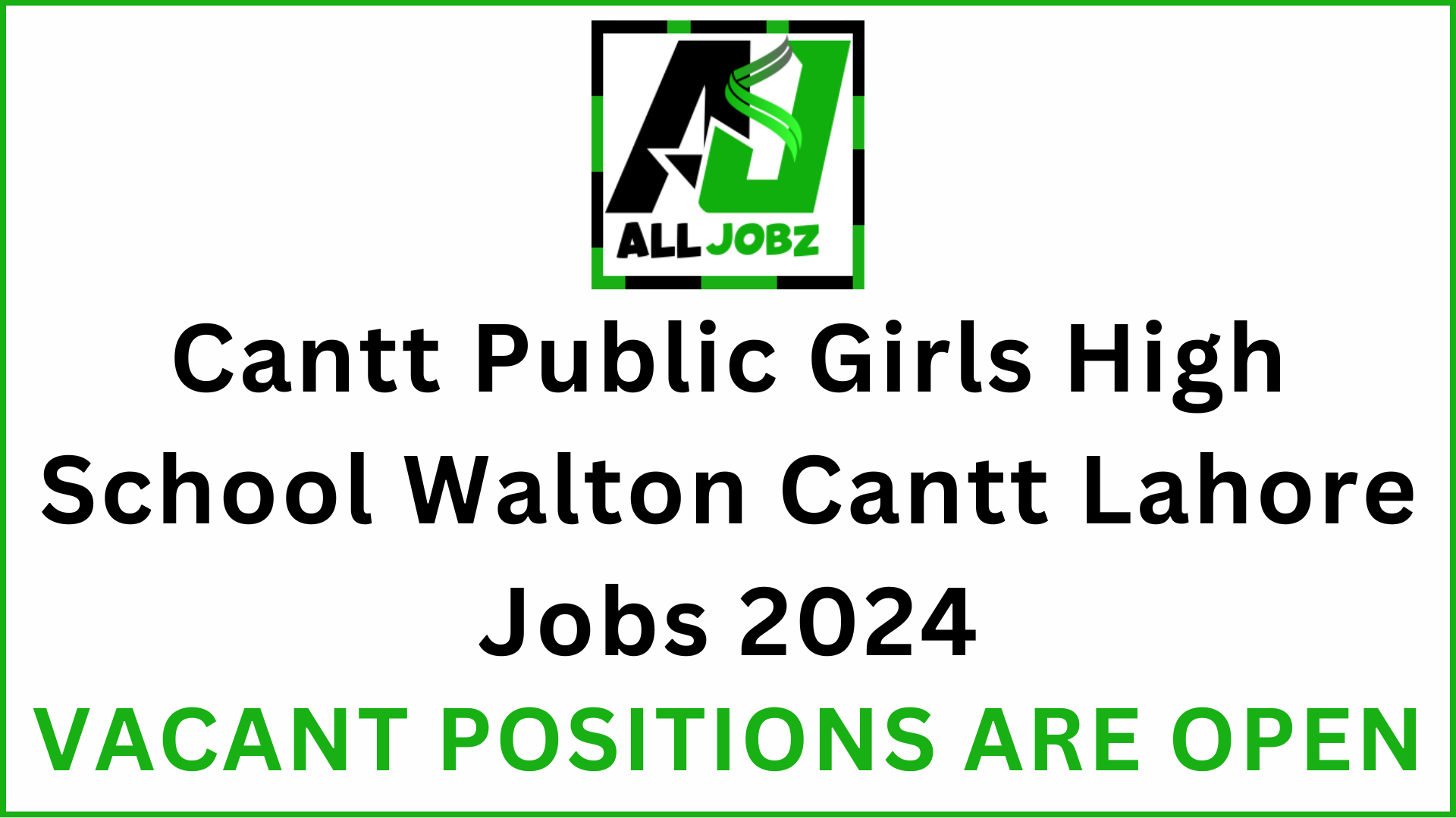 Cantt Public Girls High School Walton Cantt Lahore Jobs 2024