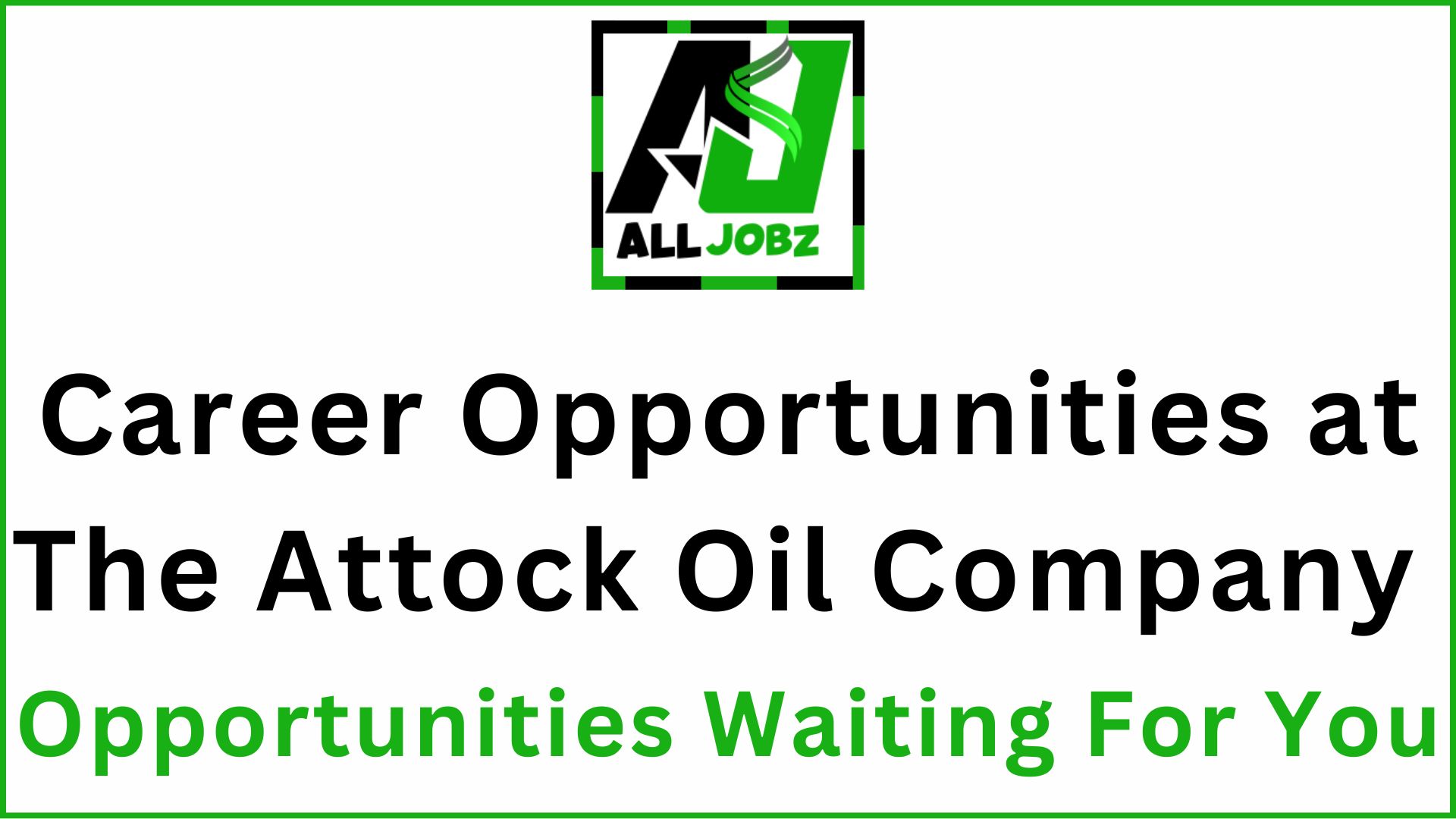 Career Opportunities At The Attock Oil Company Limited, Latest The Attock Oil Company Limited Management Jobs 2024, The Attock Oil Company Limited Jobs Salary, Attock Oil Refinery Jobs 2024, The Attock Oil Company Limited Jobs In Pakistan, Attock Oil Refinery Internship 2024, Attock Oil Refinery Hr Department, The Attock Oil Company Limited Jobs Near Rawalpindi, Attock Petroleum Head Office, Attock Petroleum Limited Jobs,